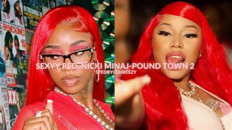 im tryna get my coochie stretched|Sexyy Red, Nicki Minaj & Tay Keith – Pound Town 2。